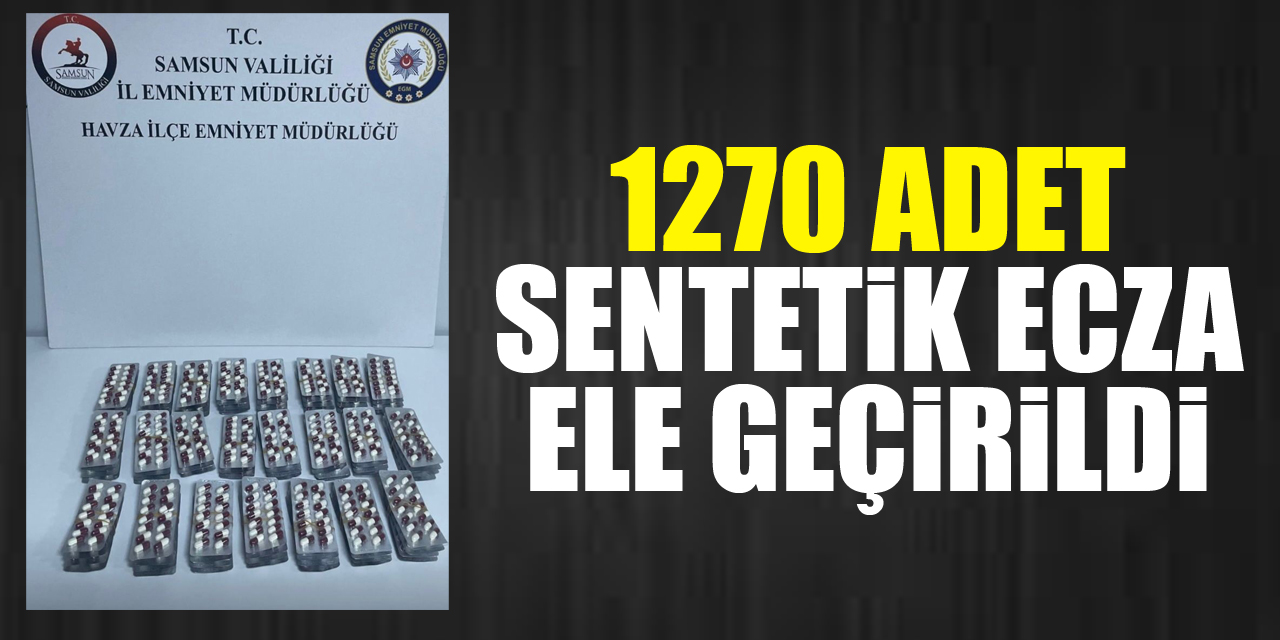 1270 Adet Sentetik Ecza Ele Geçirildi