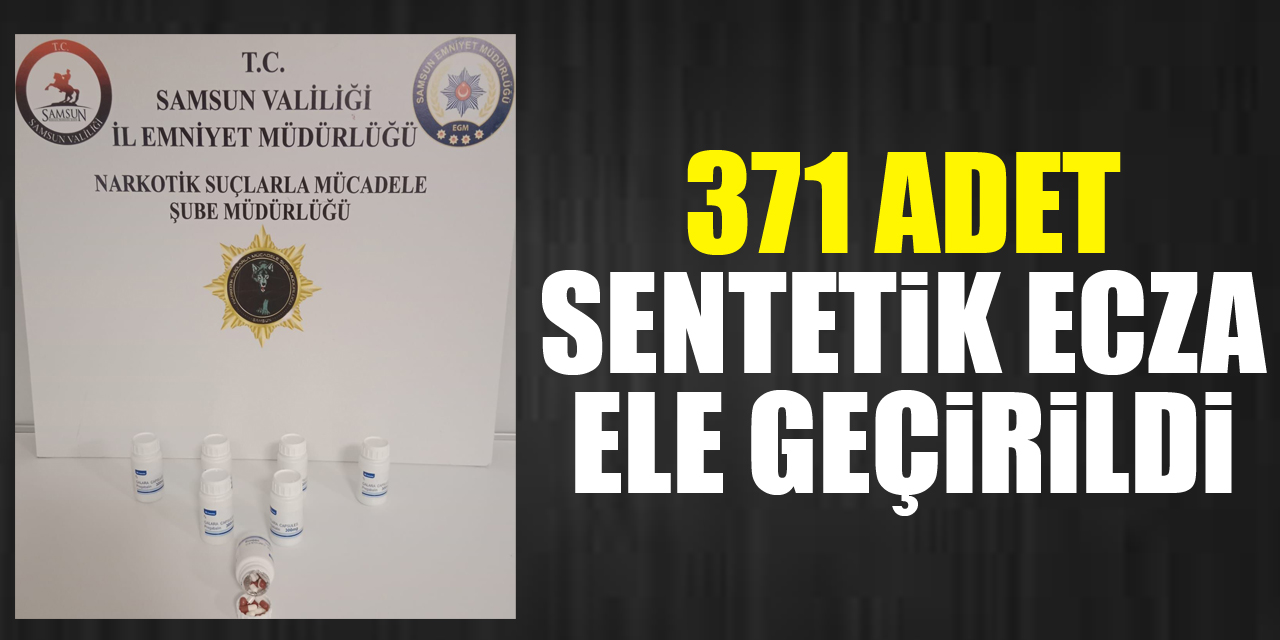 371 Adet Sentetik Ecza Ele Geçirildi