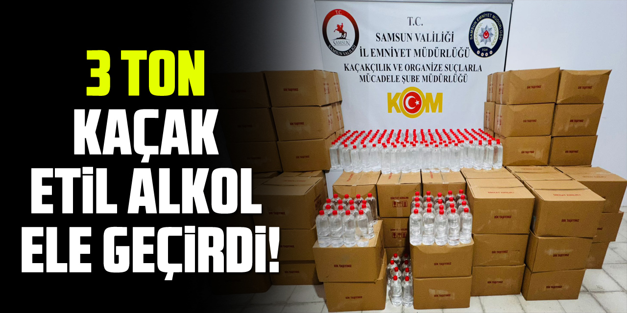 3 Ton Kaçak Etil Alkol Ele Geçirdi!