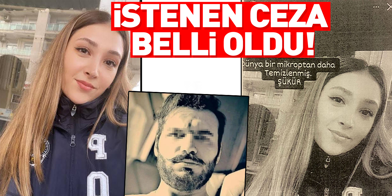 İSTENEN CEZA BELLİ OLDU!