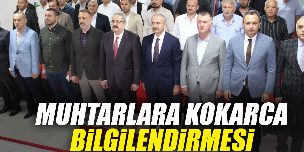 MUHTARLARA KOKARCA BİLGİLENDİRMESİ