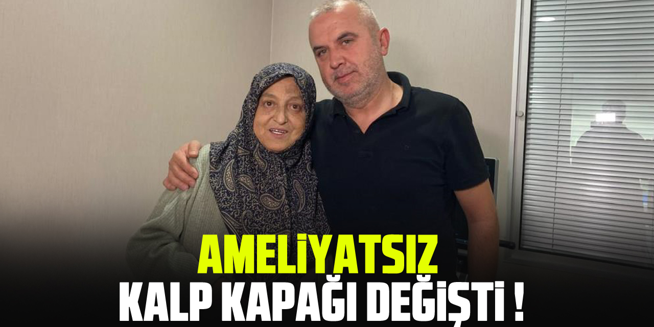 Ameliyatsız kalp kapağı değişti !