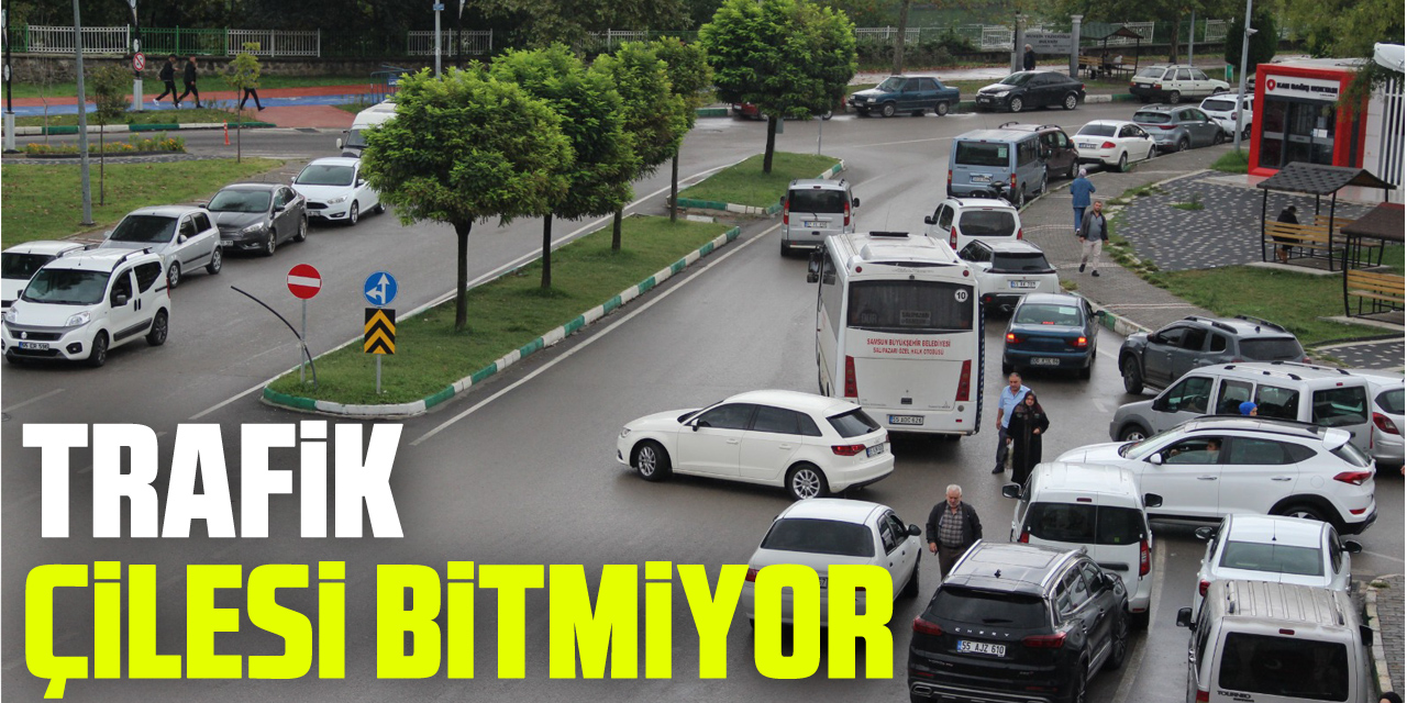 TRAFİK ÇİLESİ BİTMİYOR