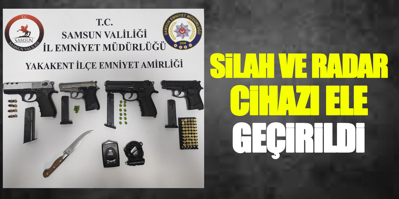 Silah ve Radar Cihazı Ele Geçirildi