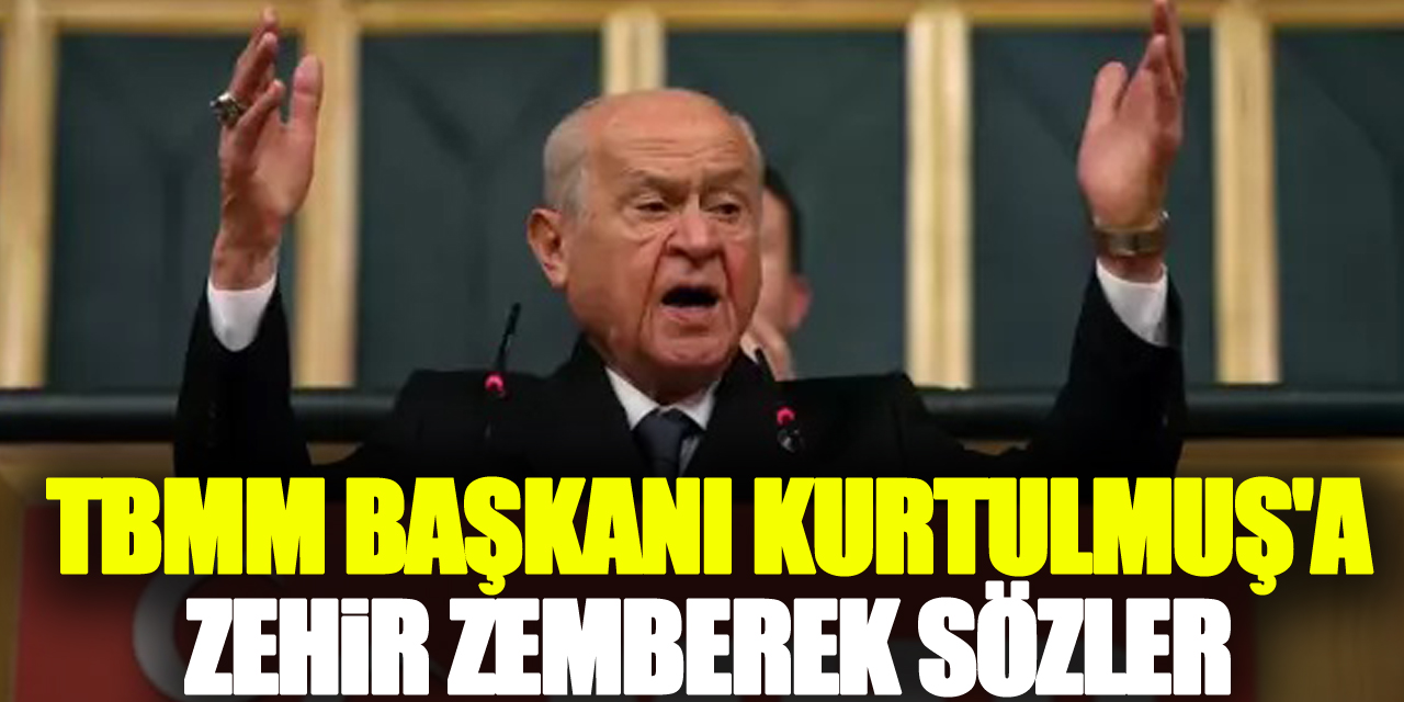 TBMM Başkanı Kurtulmuş'a zehir zemberek sözler