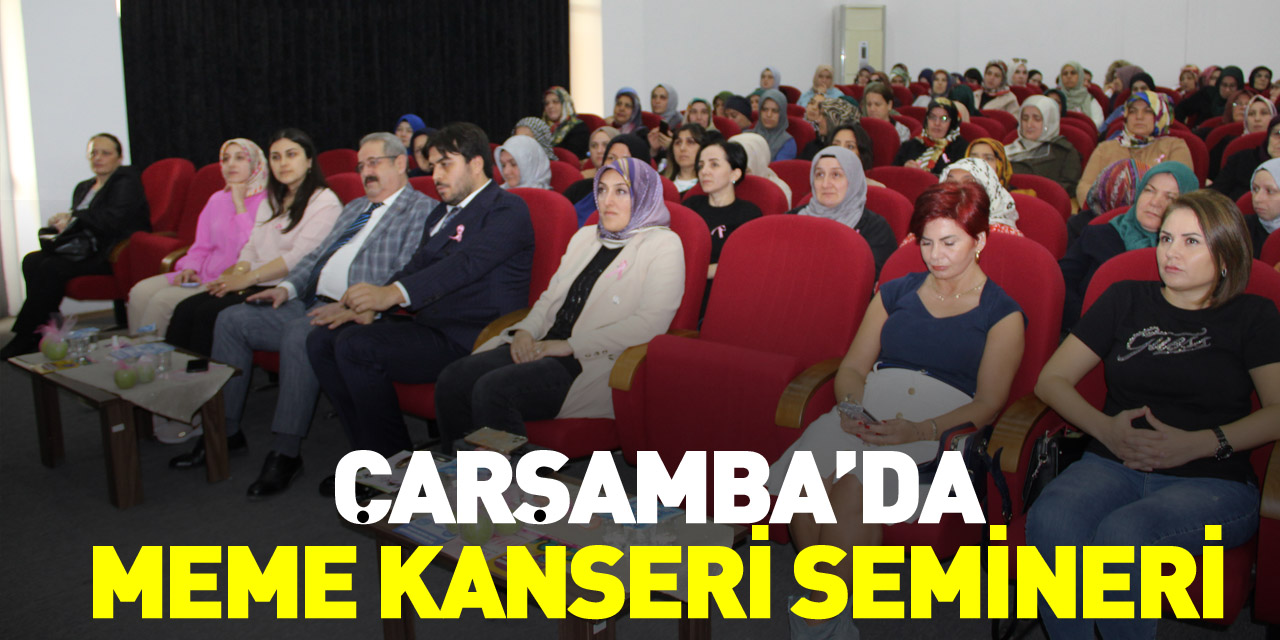 Çarşamba’da Meme Kanseri Semineri