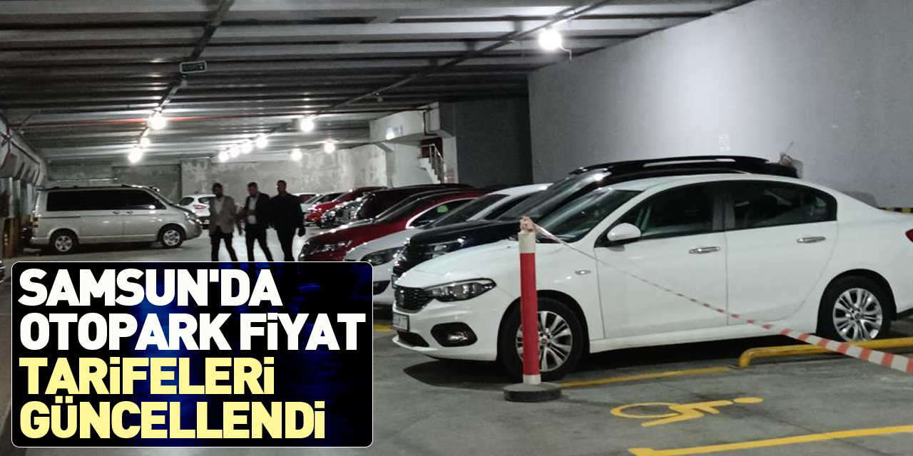 Otopark fiyat tarifeleri güncellendi