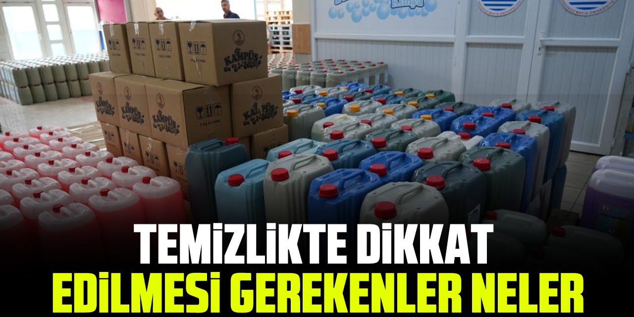 Temizlikte dikkat edilmesi gerekenler neler