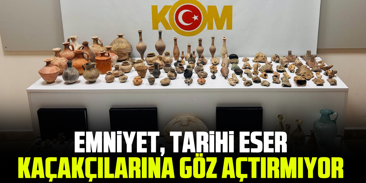 EMNİYET, TARİHİ ESER KAÇAKÇILARINA GÖZ AÇTIRMIYOR