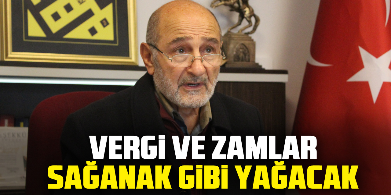 2025 YILINDA VERGİ VE ZAMLAR SAĞANAK GİBİ YAĞACAK