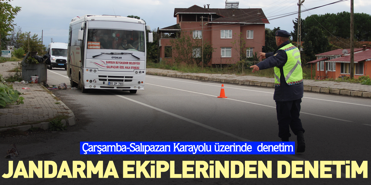 JANDARMA EKİPLERİNDEN DENETİM