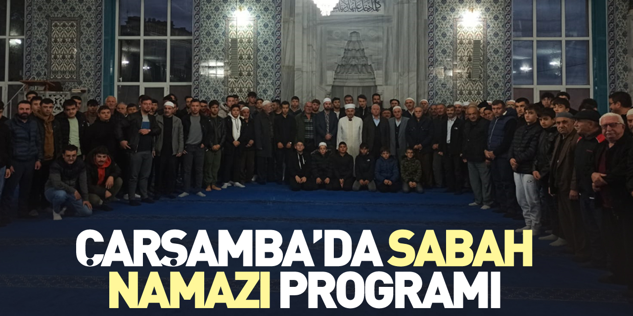 Çarşamba’da Sabah Namazı Programı