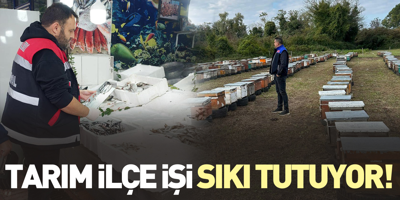 Tarım İlçe işi sıkı tutuyor!