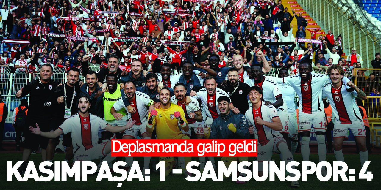 Kasımpaşa: 1 - Samsunspor: 4