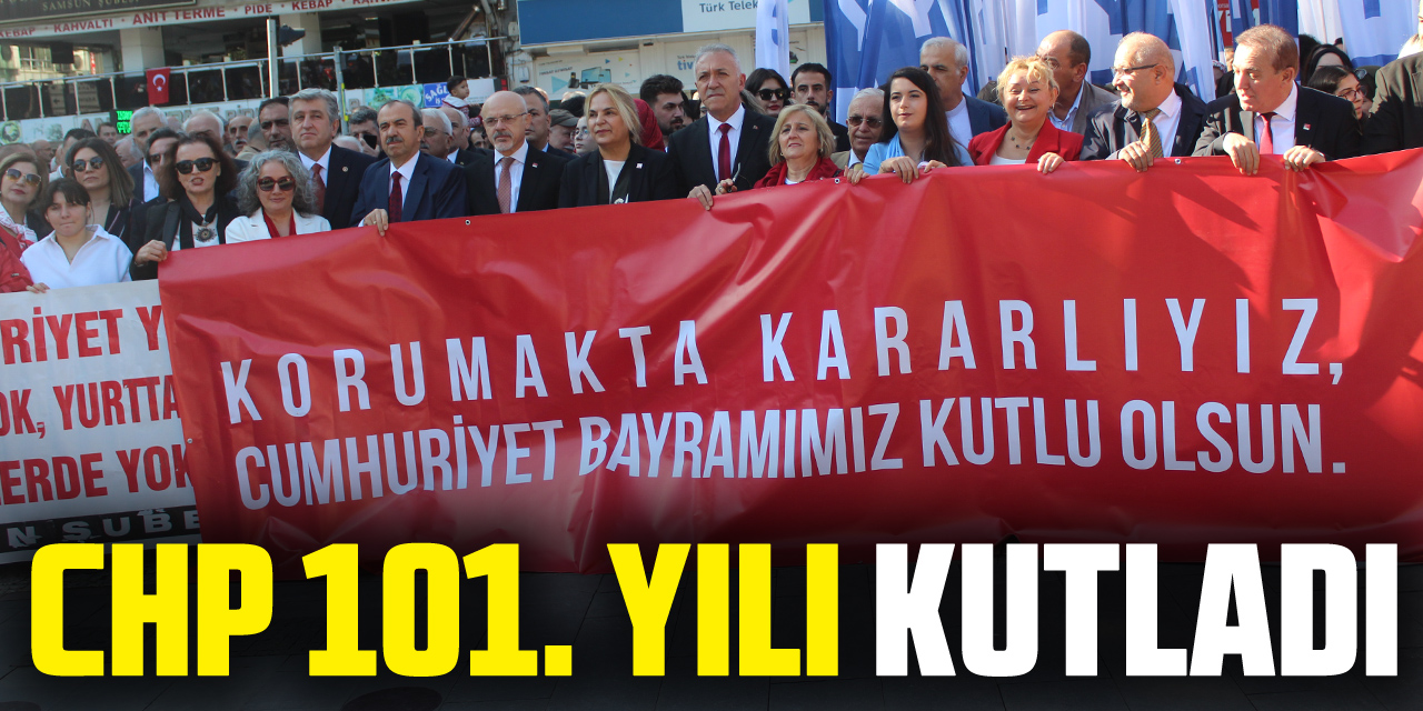 CHP 101. YILI KUTLADI