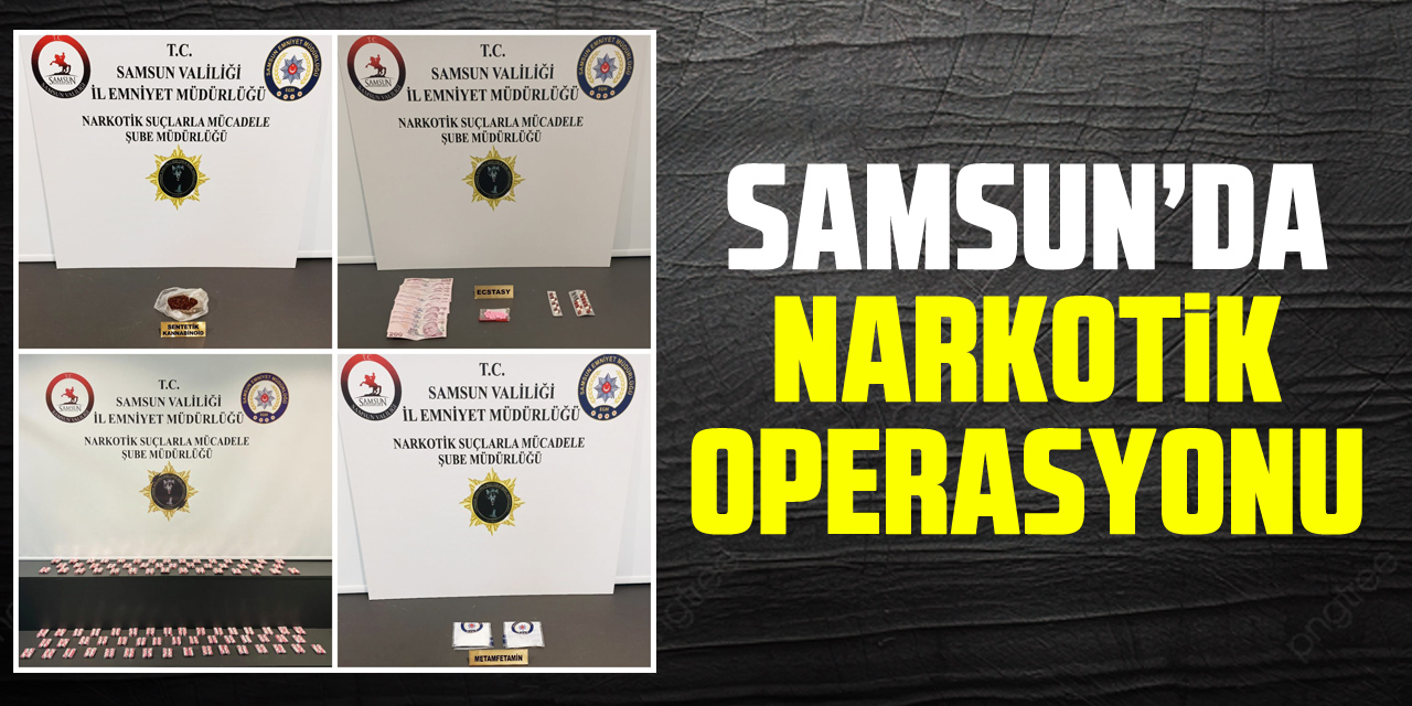 Samsun’da Narkotik Operasyonu