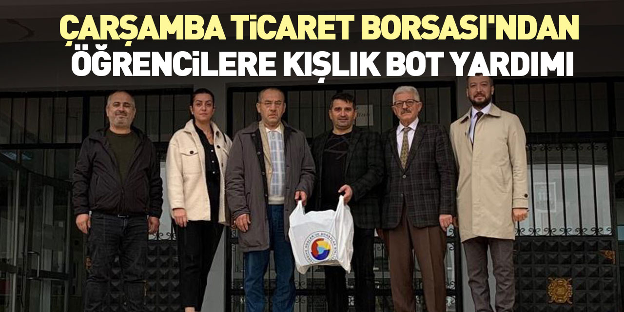 Çarşamba Ticaret Borsası'ndan yardım