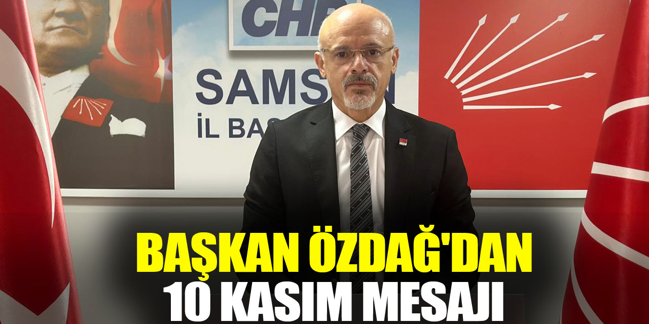 Başkan Özdağ'dan 10 Kasım Mesajı