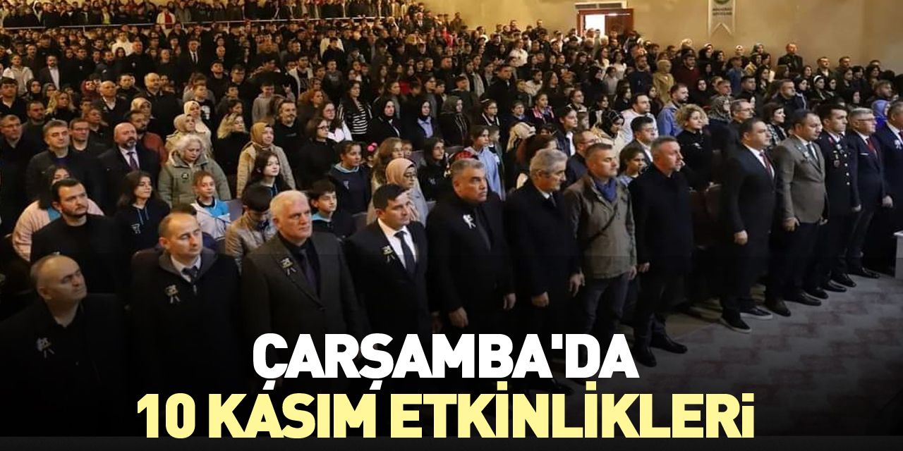 ÇARŞAMBA'DA 10 KASIM ETKİNLİKLERİ