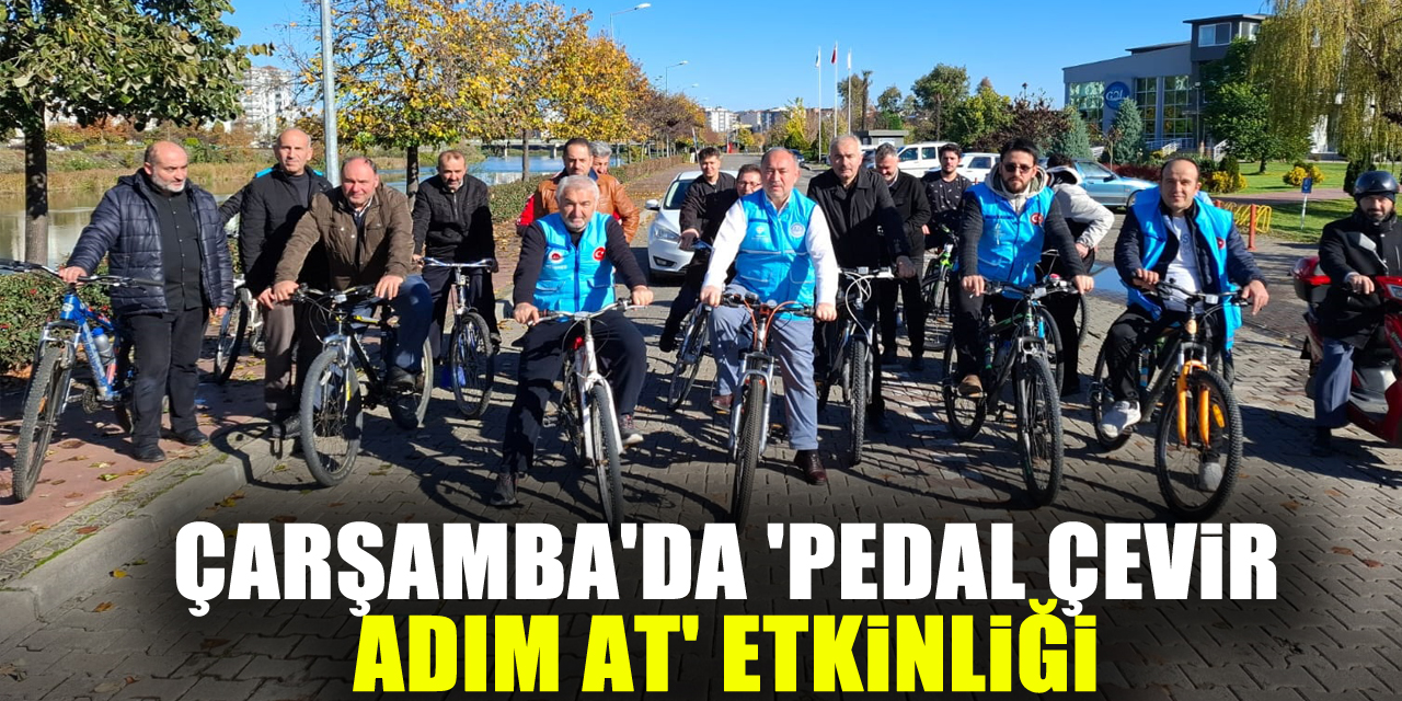 ÇARŞAMBA'DA 'PEDAL ÇEVİR ADIM AT' ETKİNLİĞİ