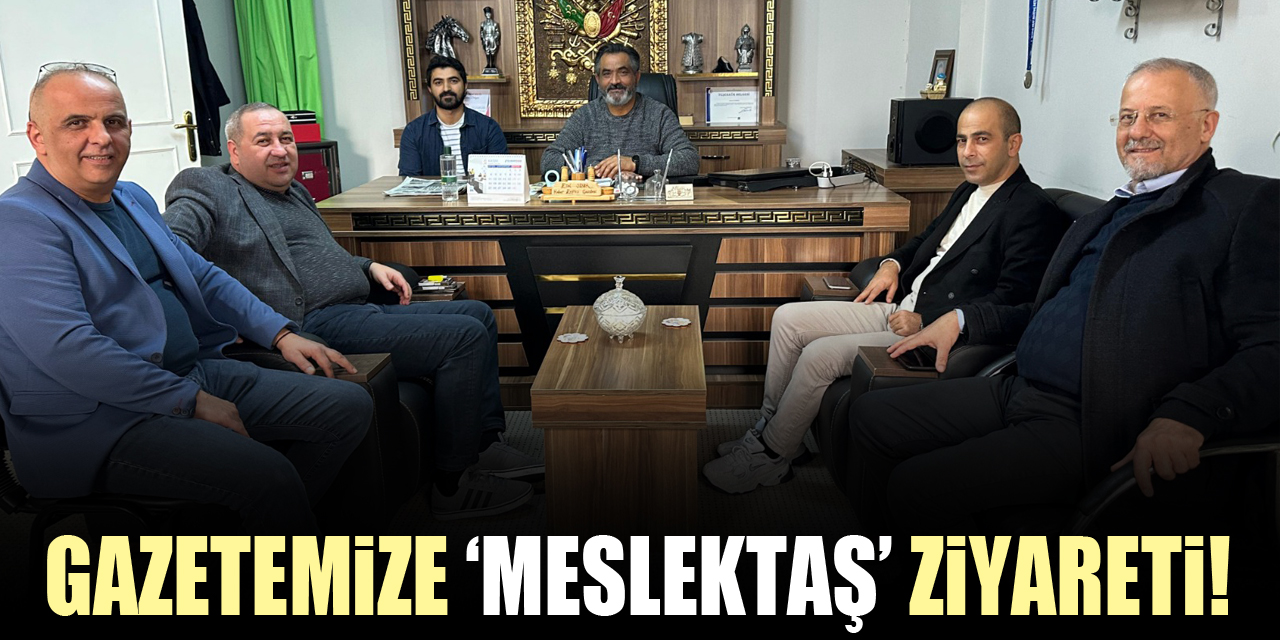 Gazetemize ‘meslektaş’ ziyareti!