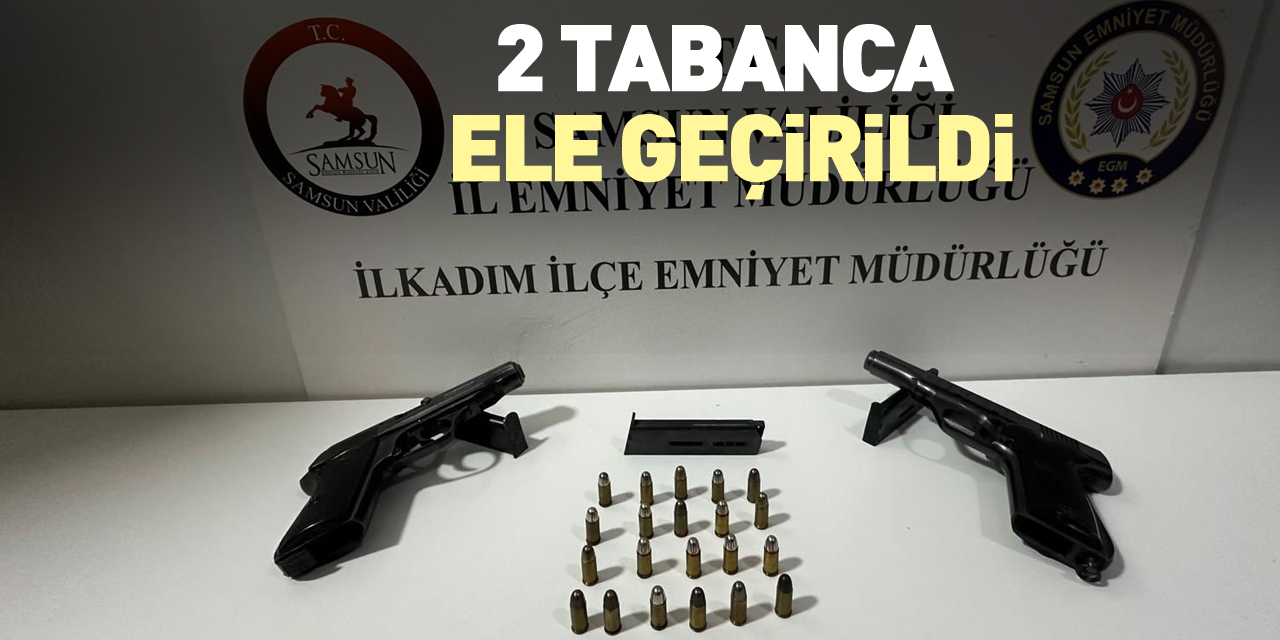 İlkadım'da 2 tabanca ele geçirildi