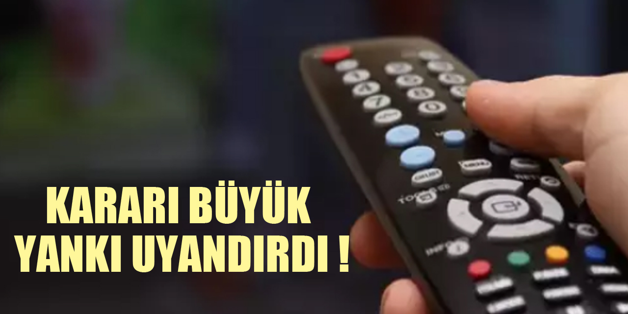 Kararı büyük yankı uyandırdı !