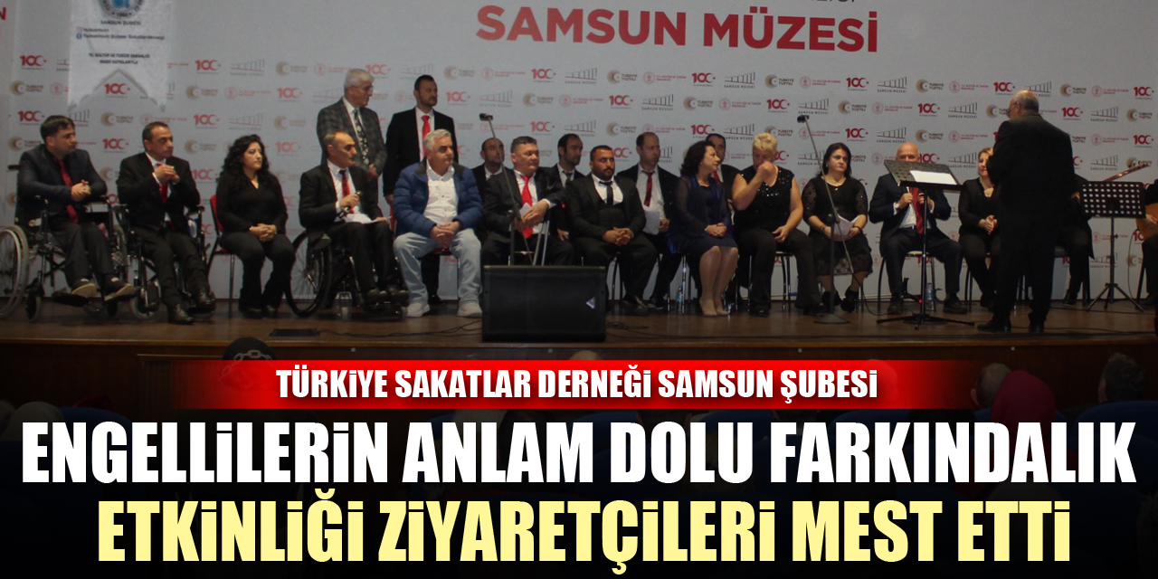 ENGELLİLERİN ANLAM DOLU FARKINDALIK ETKİNLİĞİ ZİYARETÇİLERİ MEST ETTİ