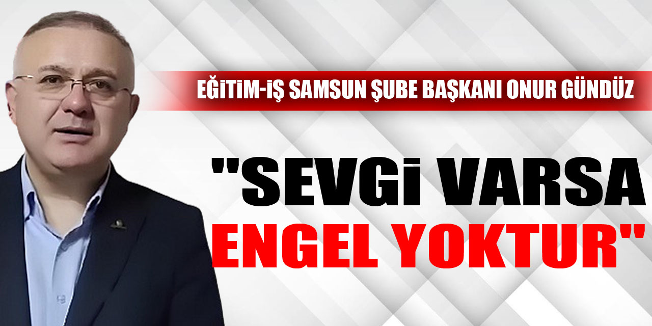 "Sevgi Varsa Engel Yoktur"