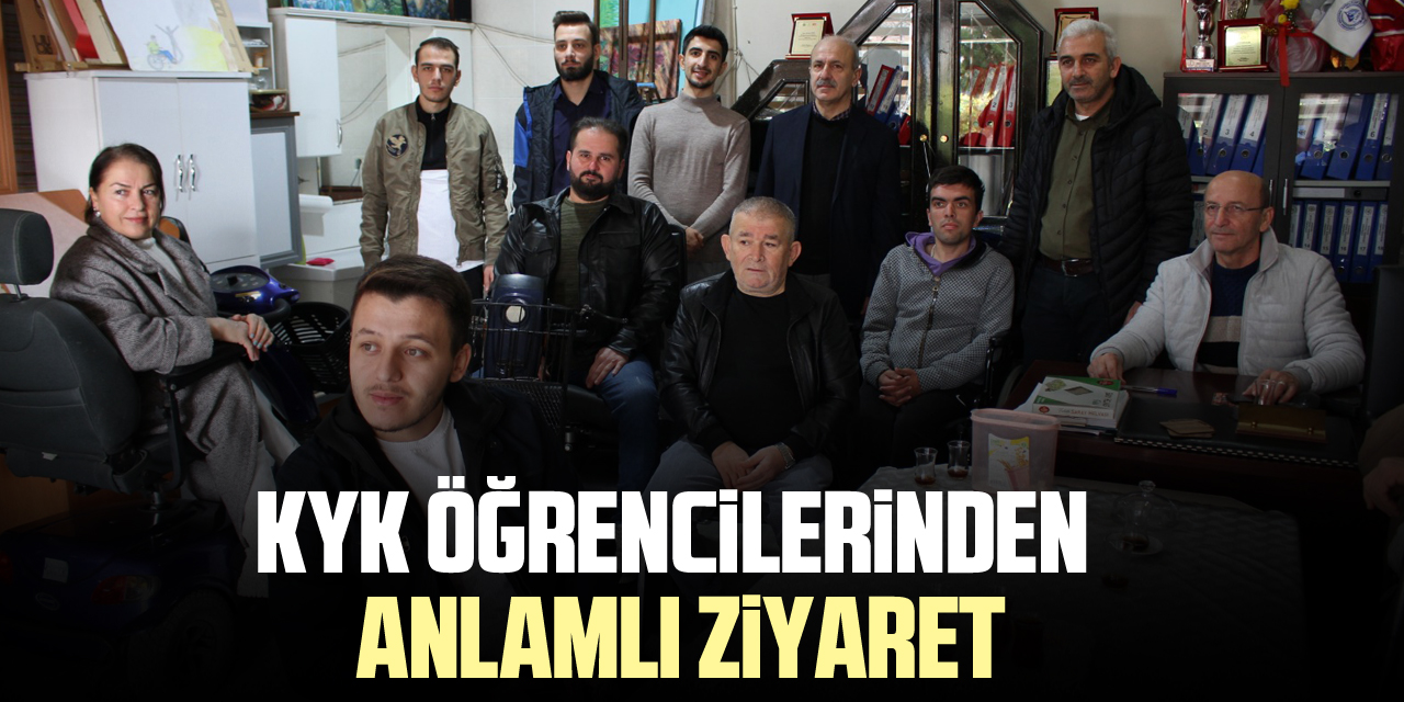 KYK ÖĞRENCİLERİNDEN ANLAMLI ZİYARET