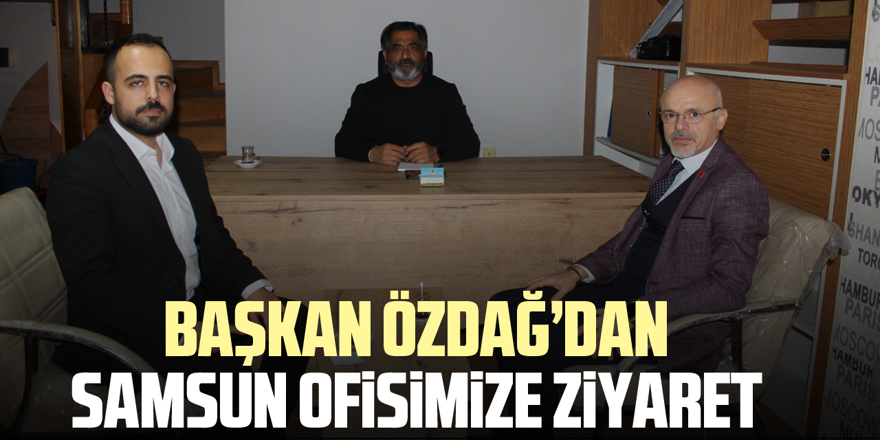 Başkan Özdağ’dan Samsun Ofisimize ziyaret