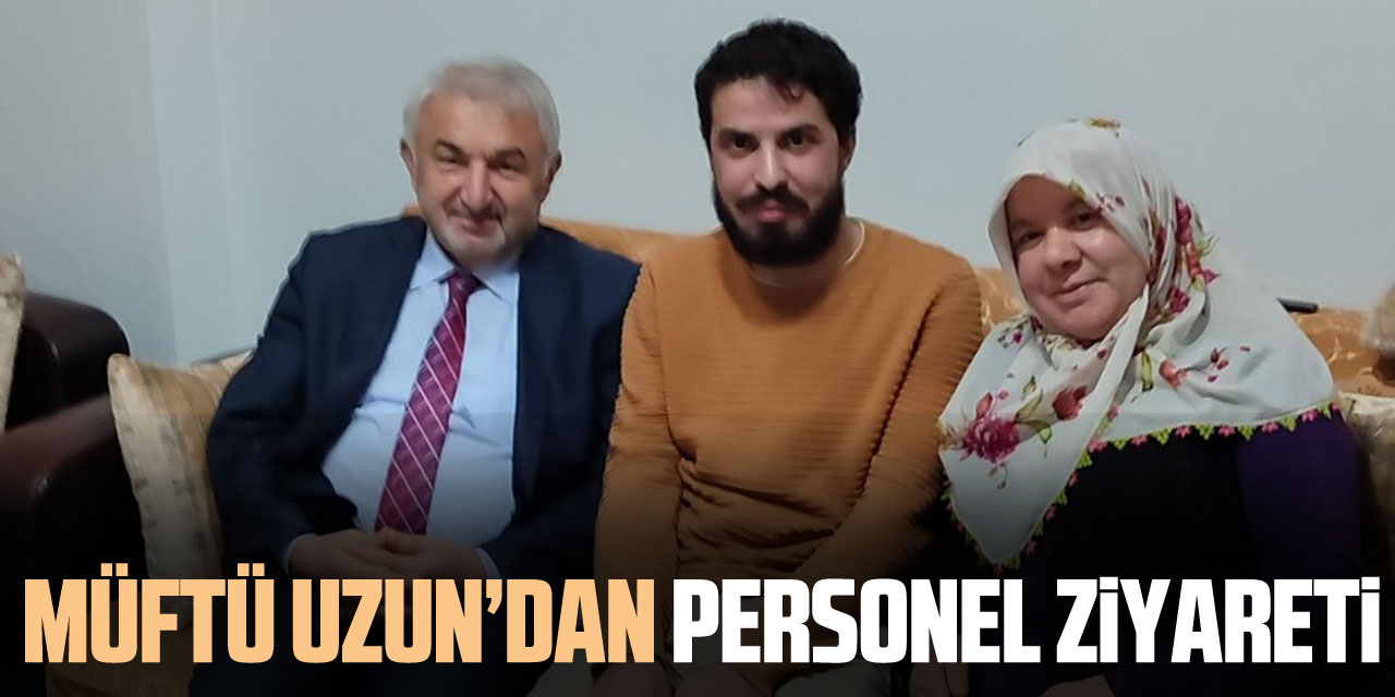 Müftü Uzun’dan Personel Ziyareti