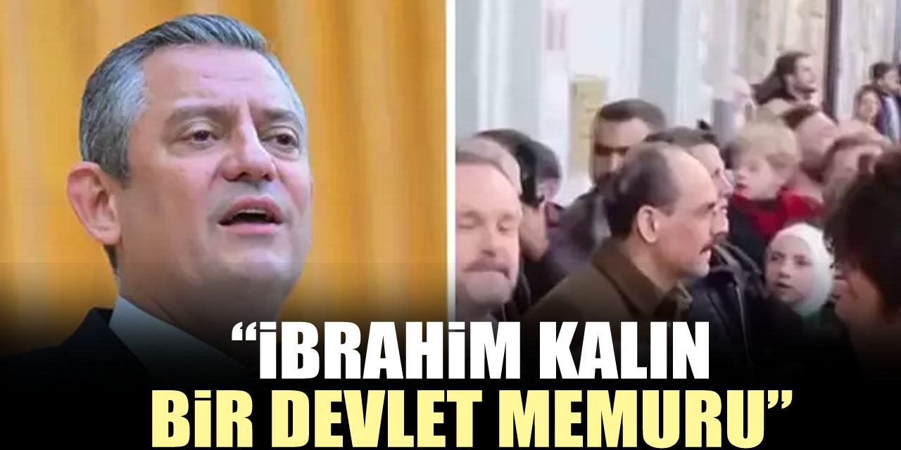 "İbrahim Kalın bir devlet memuru"