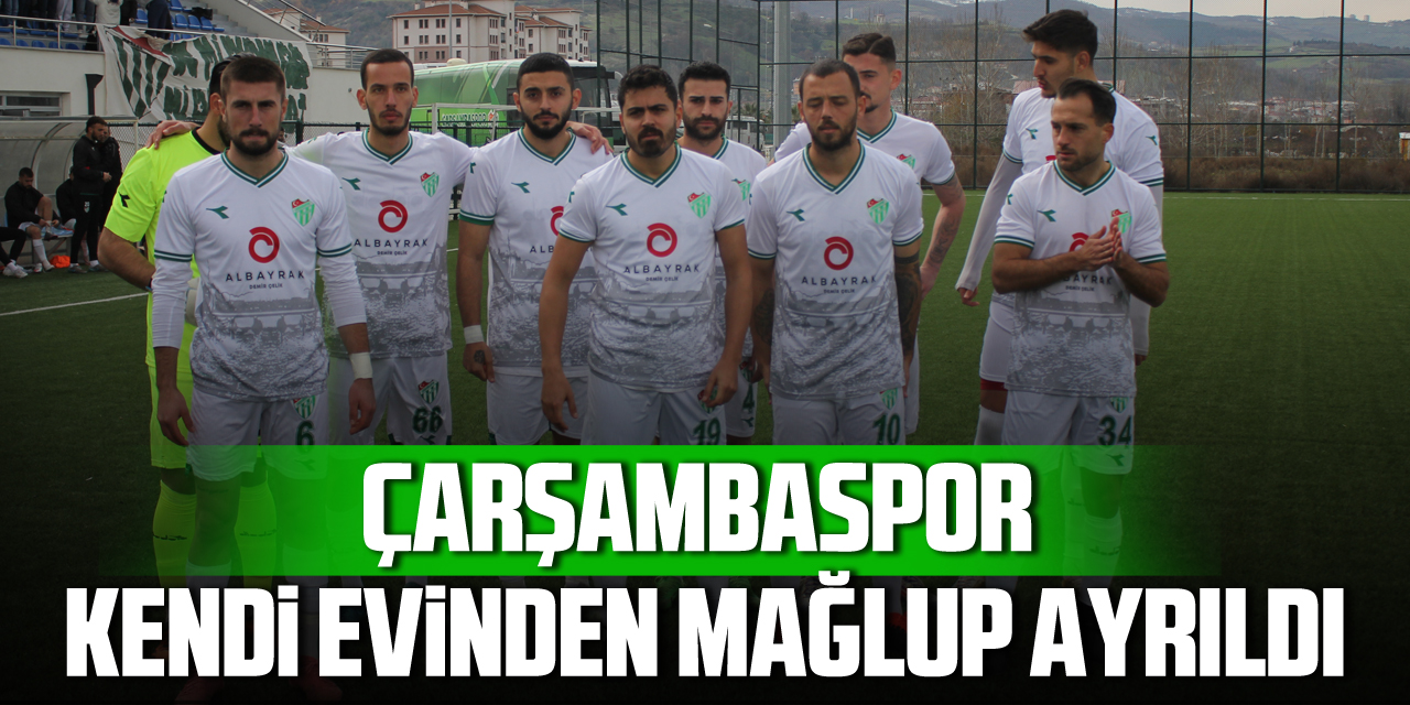 ÇARŞAMBASPOR KENDİ EVİNDEN MAĞLUP AYRILDI