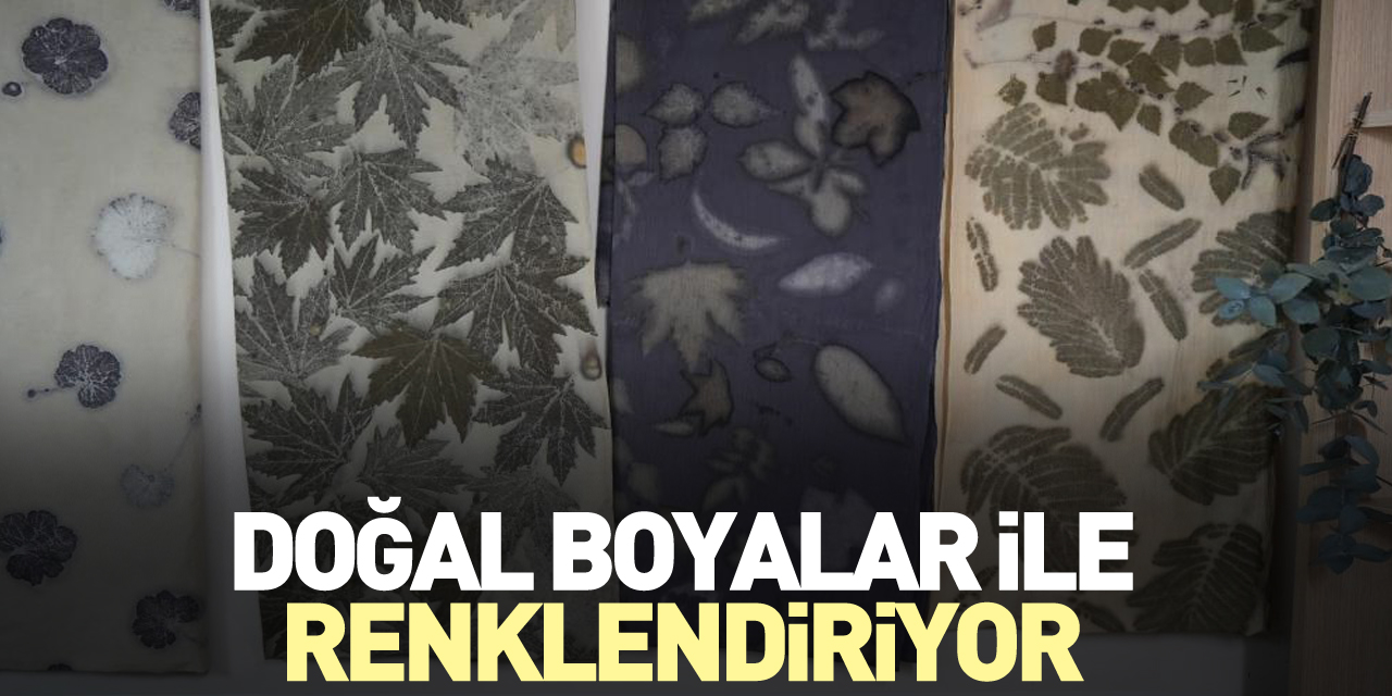 Tamamen doğal boyalar ile renklendiriyor