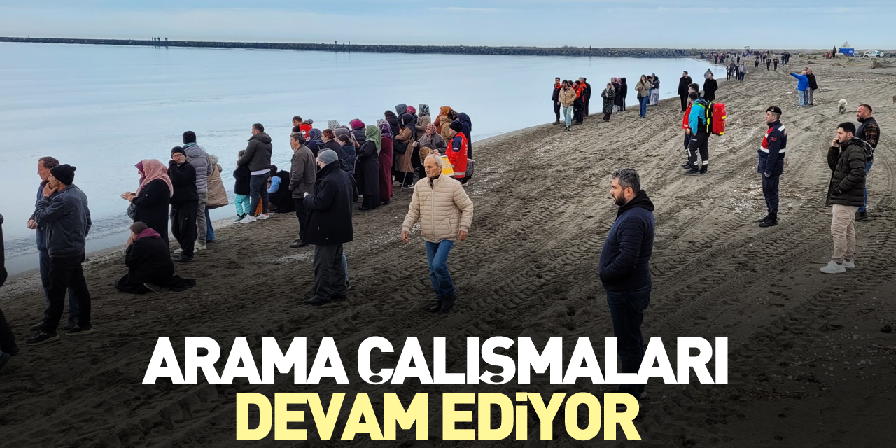 Arama çalışmaları devam ediyor