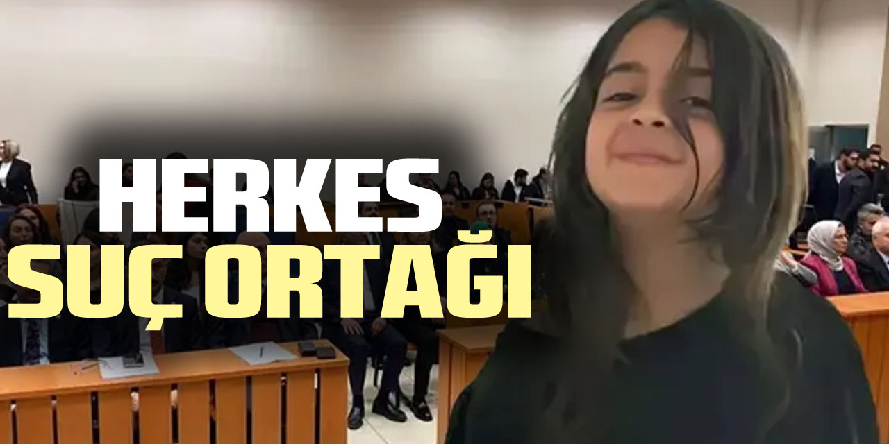 Herkes suç ortağı