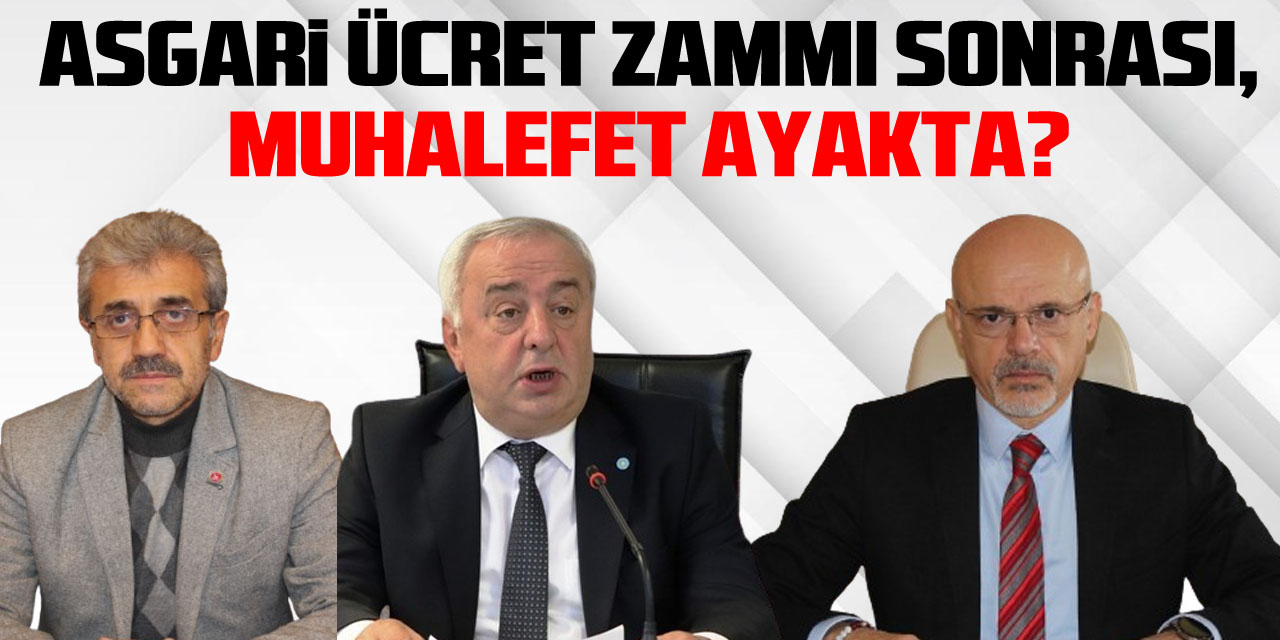 Asgari Ücret Zammı Sonrası, Muhalefet Ayakta?