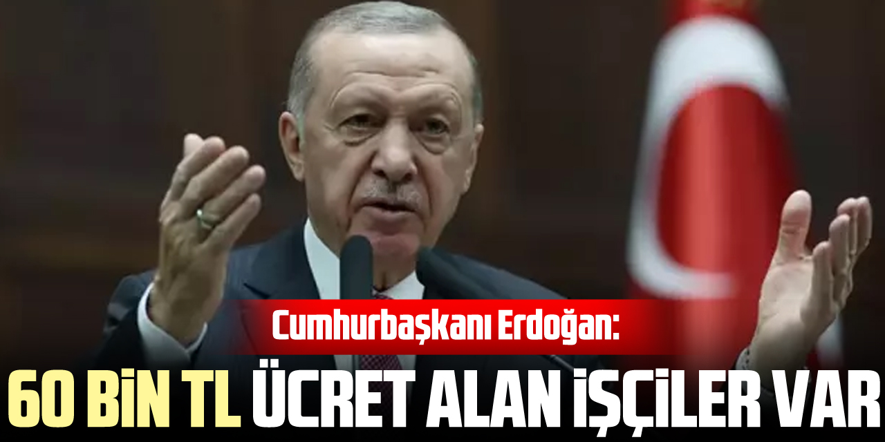 60 bin TL ücret alan işçiler var