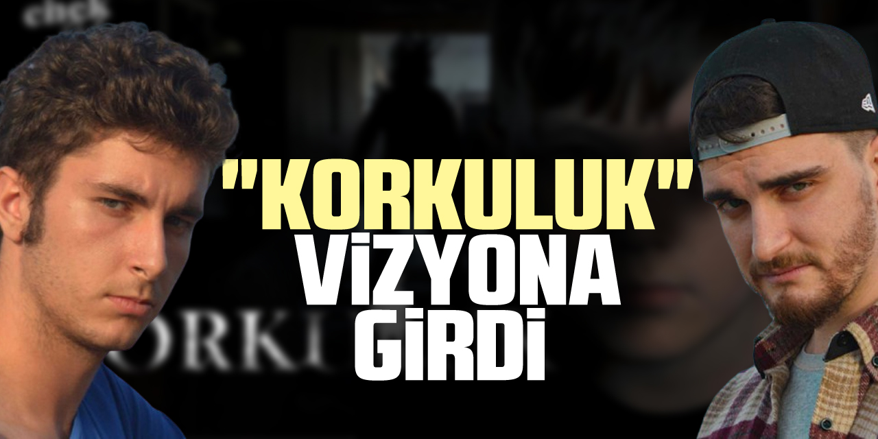 "KORKULUK" VİZYONA GİRDİ