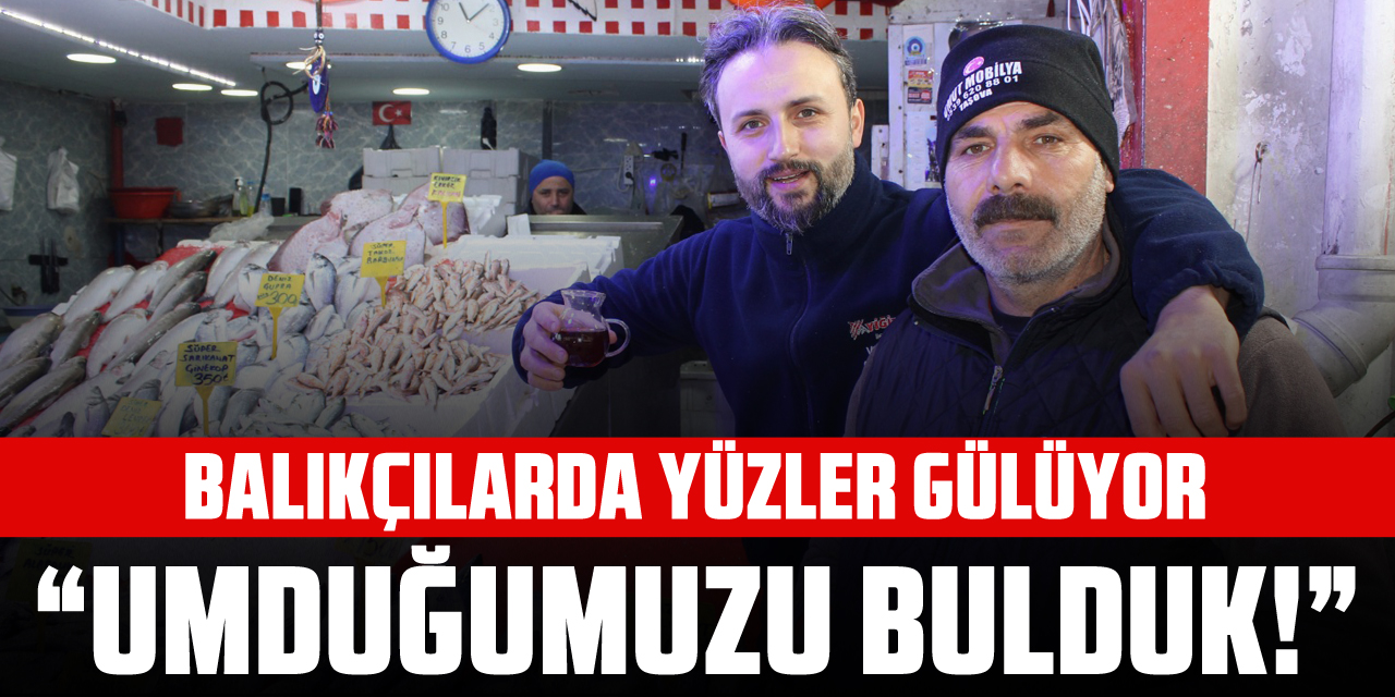 “Umduğumuzu bulduk!”