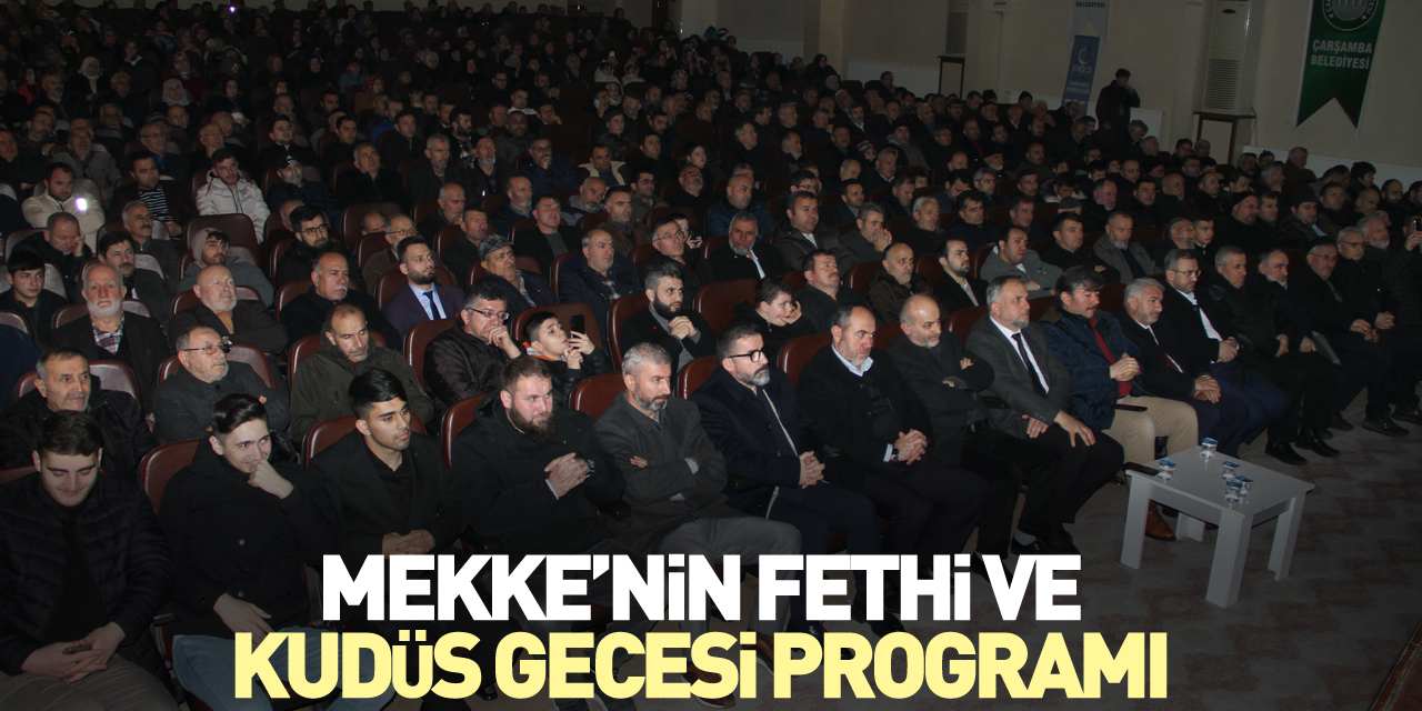 MEKKE’NİN FETHİ VE KUDÜS GECESİ PROGRAMI