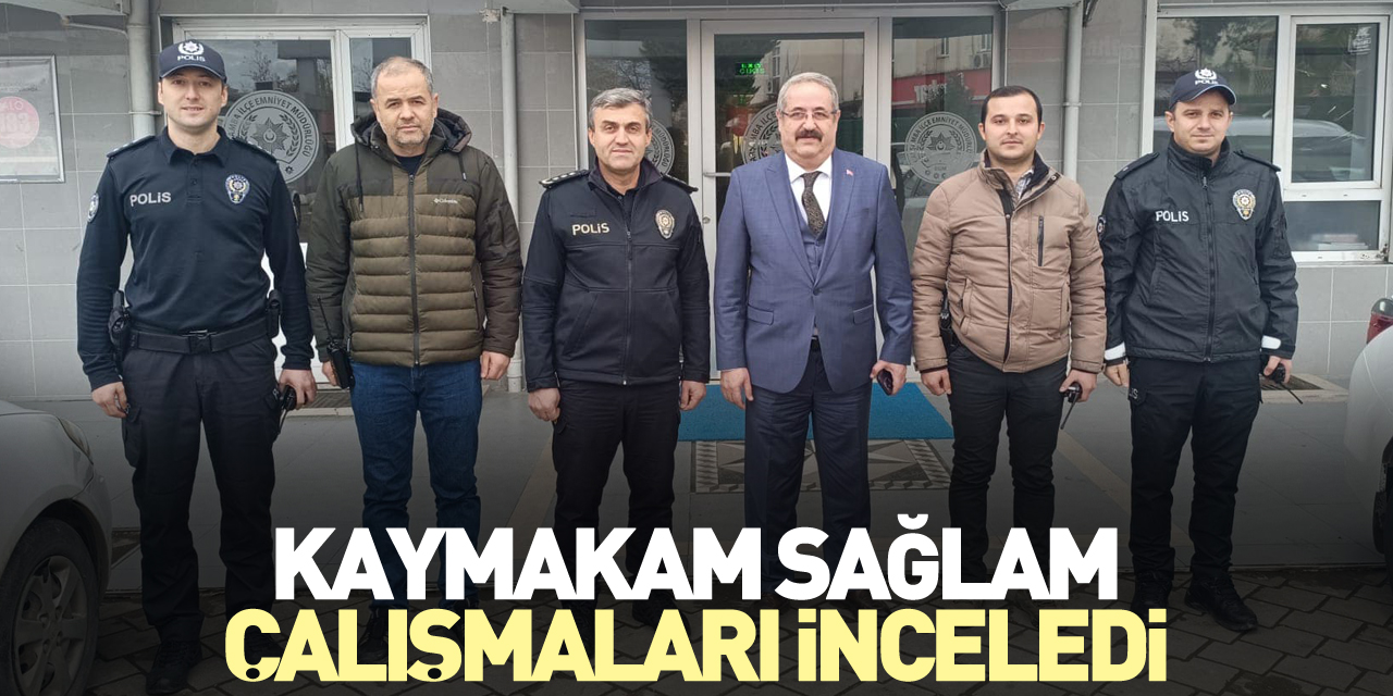 Kaymakam Sağlam Çalışmaları İnceledi