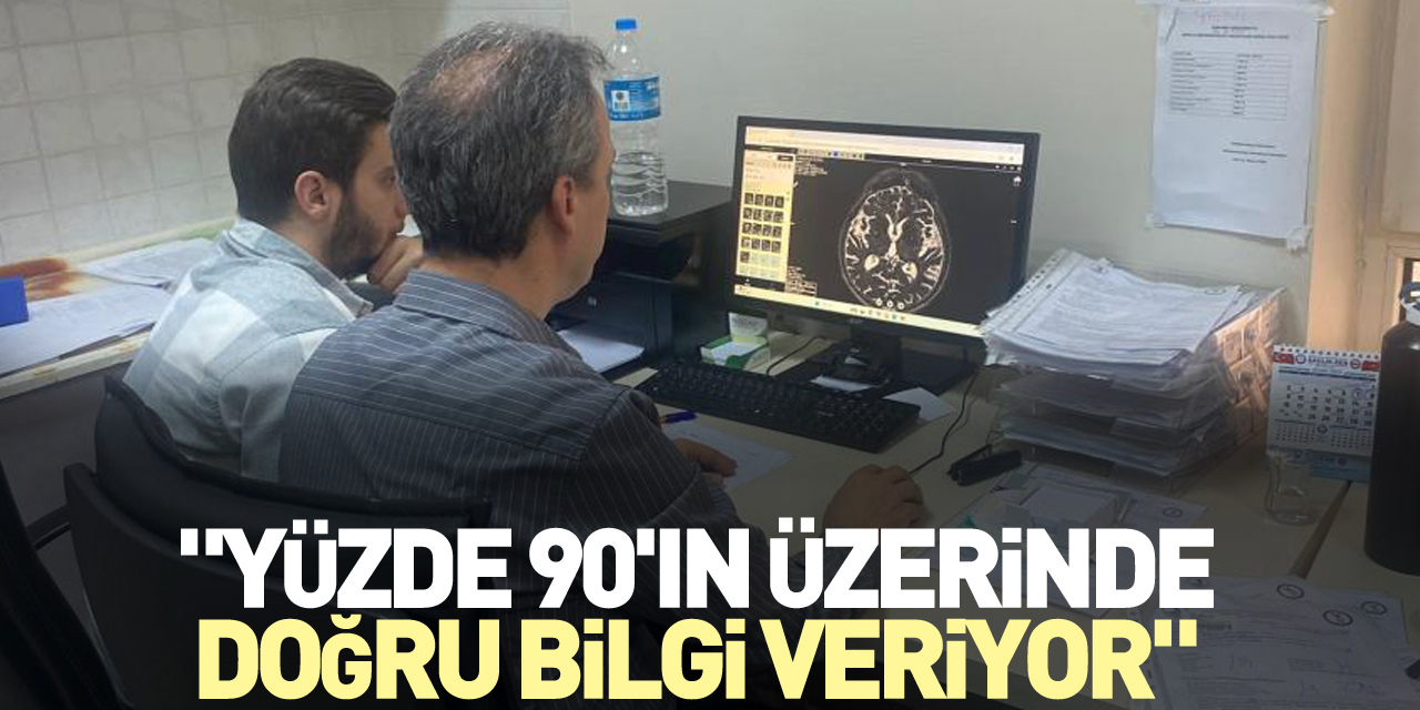 "Yüzde 90'ın üzerinde doğru bilgi veriyor"