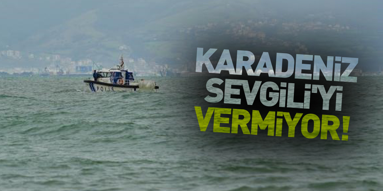 Karadeniz Sevgili'yi Vermiyor