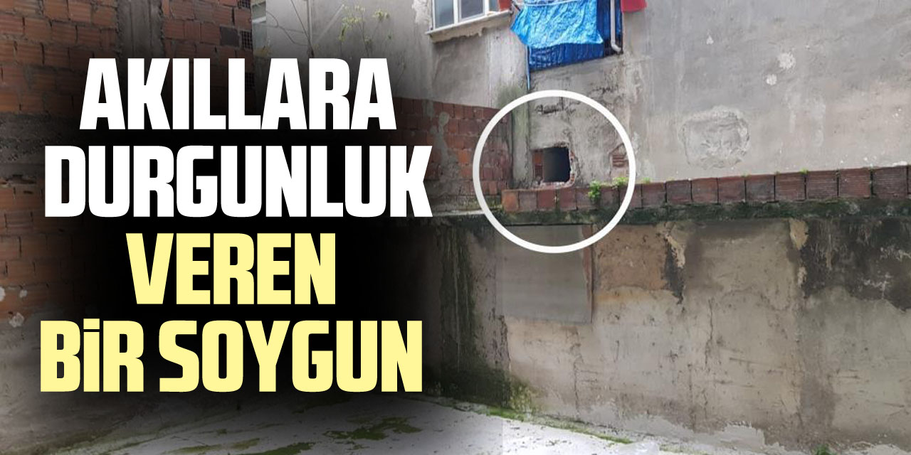 AKILLARA DURGUNLUK VEREN BİR SOYGUN