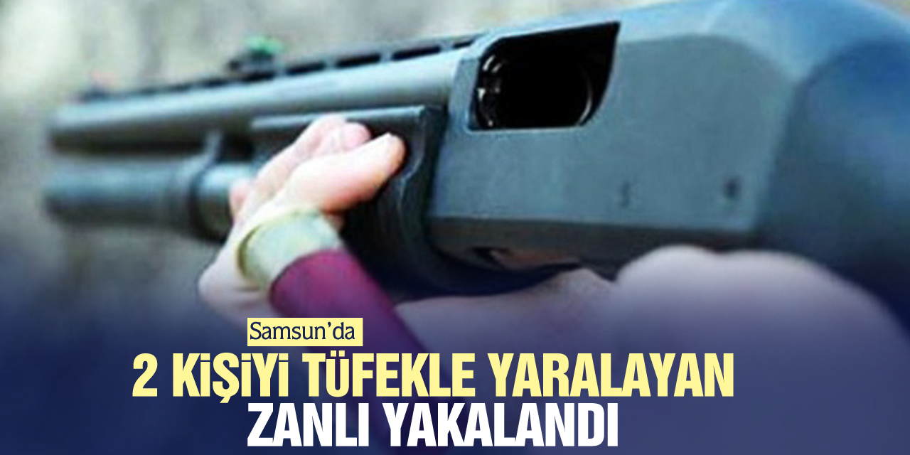 2 kişiyi tüfekle yaralayan zanlı yakalandı