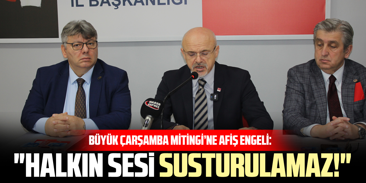 Büyük Çarşamba Mitingi’ne Afiş Engeli: "Halkın Sesi Susturulamaz!"