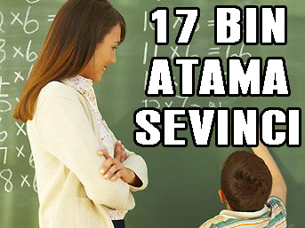 17 bin atama sevinci