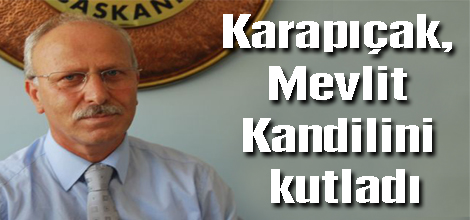 Karapıçak, Mevlit Kandilini kutladı